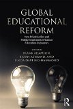 Global Education Reform How Privatization and Public Investment Influence Education Outcomes  9781138930568 Front Cover