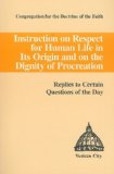 Instruction on Respect for Human Life in Its Origin and on the Dignity of Procreation : Replies to Certain Questions of the Day cover art