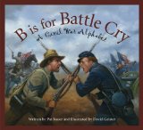B Is for Battle Cry A Civil War Alphabet cover art