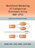 Multilevel Modeling of Categorical Outcomes Using IBM SPSS  9781848729568 Front Cover