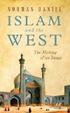 Islam and the West The Making of an Image cover art