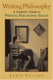 Writing Philosophy A Student's Guide to Writing Philosophy Essays cover art