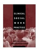 Clinical Social Work Practice An Integrated Approach  9780205308569 Front Cover
