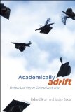 Academically Adrift Limited Learning on College Campuses cover art