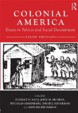 Colonial America Essays in Politics and Social Development cover art