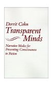 Transparent Minds Narrative Modes for Presenting Consciousness in Fiction  9780691101569 Front Cover