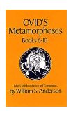 Ovid&#39;s Metamorphoses, Books 6-10 