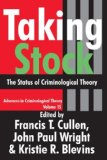 Taking Stock The Status of Criminological Theory cover art