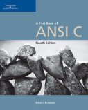 First Book of ANSI C, Fourth Edition 4th 2006 Revised  9781418835569 Front Cover