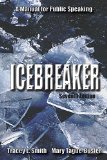 Icebreaker: A Manual for Public Speaking cover art