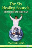 Six Healing Sounds Taoist Techniques for Balancing Chi 2009 9781594771569 Front Cover
