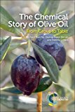 Chemical Story of Olive Oil From Grove to Table  9781782628569 Front Cover
