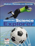 Science Explorer: Motion, Forces, and Energy 2006 9780132011570 Front Cover