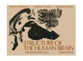 Structure of the Human Brain A Photographic Atlas 3rd 1989 Revised  9780195043570 Front Cover