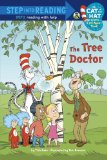 Tree Doctor (Dr. Seuss/Cat in the Hat) 2013 9780375869570 Front Cover