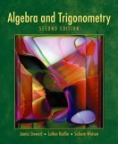 Algebra and Trigonometry (with Video Skillbuilder CD-ROM and CengageNOW, ILrn Homework Student Version, Personal Tutor with SMARTHINKING Printed Access Card) 2nd 2006 9780495013570 Front Cover