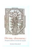 Divine Discourse Philosophical Reflections on the Claim That God Speaks