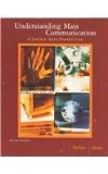 Understanding Mass Communication A Liberal Arts Perspective 7th 9780618128570 Front Cover