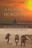 Hundred Horizons The Indian Ocean in the Age of Global Empire  9780674021570 Front Cover