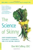 Science of Skinny Start Understanding Your Body's Chemistry -- and Stop Dieting Forever cover art