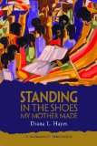 Standing in the Shoes My Mother Made A Womanist Theology cover art