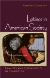 Latinos in American Society Families and Communities in Transition cover art