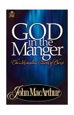 God in the Manger 2001 9780849955570 Front Cover