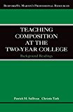 Teaching Composition at the Two-Year College Background Readings  9781319022570 Front Cover