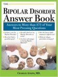 Bipolar Disorder Answer Book Professional Answers to More Than 275 Top Questions cover art