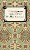Sovereignty and Goodness of God A Narrative of the Captivity and Restoration of Mrs. Mary Rowlandson cover art