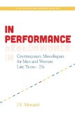 In Performance Contemporary Monologues for Men and Women Late Teens-20s cover art