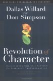 Revolution of Character Discovering Christ's Pattern for Spiritual Transformation cover art