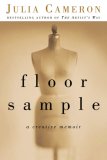 Floor Sample A Creative Memoir 2007 9781585425570 Front Cover