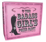 Badass Girl's Poker Party All You Need to Play Your Way 2005 9781593374570 Front Cover
