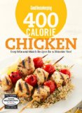 Good Housekeeping 400 Calorie Chicken Easy Mix-And-Match Recipes for a Skinnier You! 2013 9781618370570 Front Cover