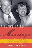 Complicated Marriage My Life with Clement Greenberg  9781619021570 Front Cover