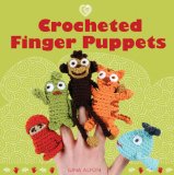 Crocheted Finger Puppets 2009 9781861086570 Front Cover