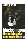 Black Chicago The Making of a Negro Ghetto, 1890-1920 cover art
