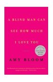 Blind Man Can See How Much I Love You Stories cover art