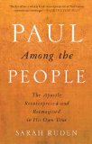 Paul among the People The Apostle Reinterpreted and Reimagined in His Own Time cover art