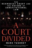 Court Divided The Rehnquist Court and the Future of Constitutional Law 2005 9780393327571 Front Cover