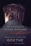 Sufferings of Young Werther A New Translation