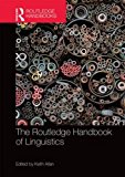 Routledge Handbook of Linguistics 2015 9780415832571 Front Cover