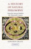 History of Natural Philosophy From the Ancient World to the Nineteenth Century