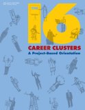 16 Career Clusters A Project-Based Orientation cover art