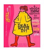 Deal with It! A Whole New Approach to Your Body, Brain and Life as a GURL 1999 9780671041571 Front Cover