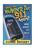 What's the Number for 911 Again? 2001 9780740718571 Front Cover