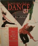 Learning about Dance Dance As an Art Form and Entertainment 3rd 9780787281571 Front Cover