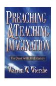 Preaching and Teaching with Imagination The Quest for Biblical Ministry cover art