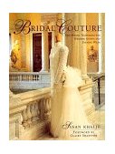 Bridal Couture Fine Sewing Techniques for Wedding Gowns and Evening Wear 7th 9780801987571 Front Cover